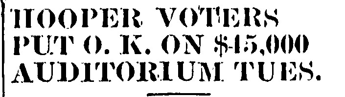 The Sentinel announced voter approval of the $45,000 auditorium proposal in November 1954.
